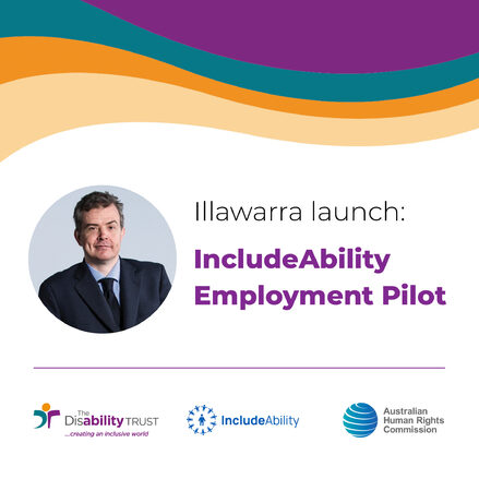 IncludeAbility Illawarra Employment Pilot